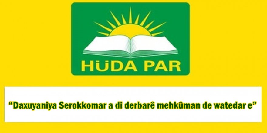 Daxuyaniya Serokkomar a di derbarê mehkûman de watedar e