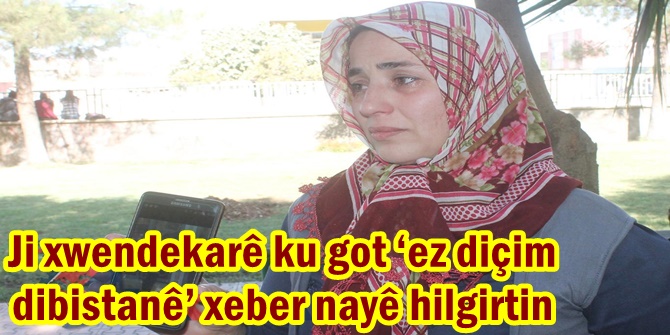 Ji xwendekarê ku got ‘ez diçim dibistanê’ xeber nayê hilgirtin