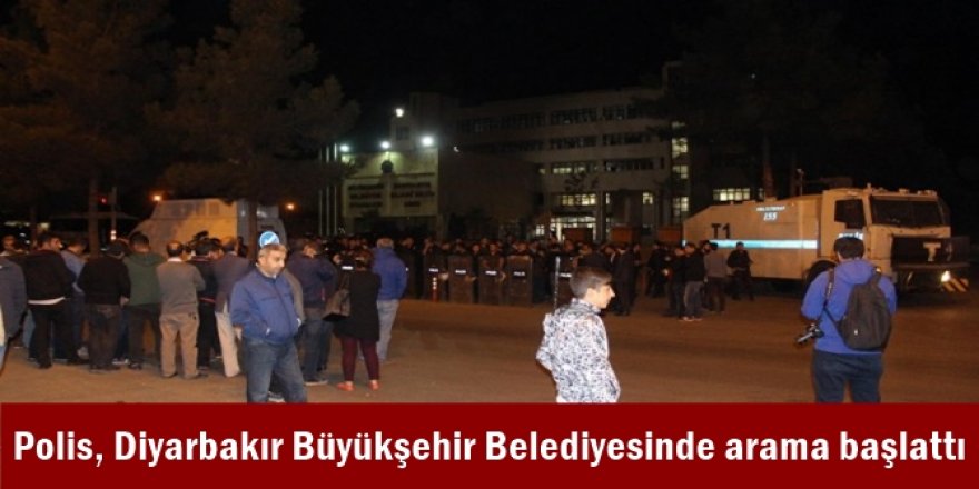 Polis, Diyarbakır Büyükşehir Belediyesinde arama başlattı