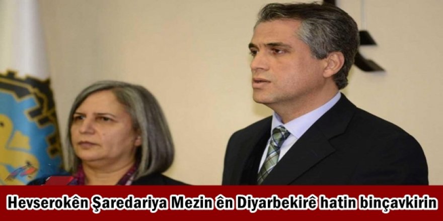 Hevserokên Şaredariya Mezin ên Diyarbekirê hatin binçavkirin