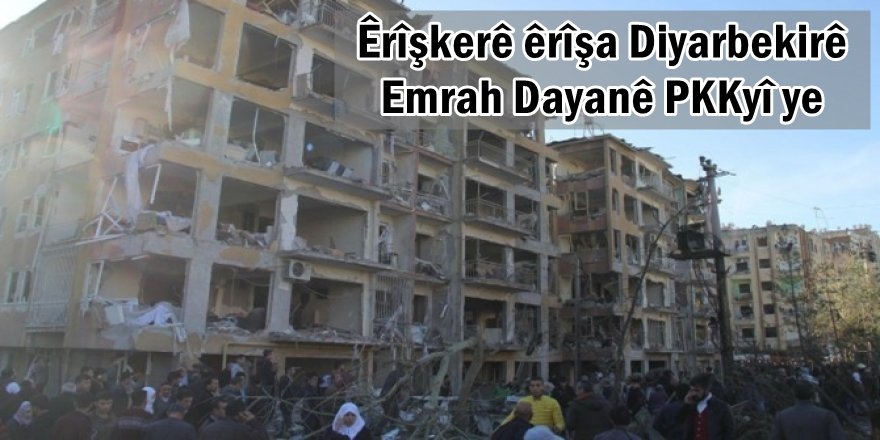 Êrîşkerê êrîşa Diyarbekirê Emrah Dayanê PKKyî ye