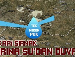 Hakkari ve Şırnak'a Su'dan Duvar!