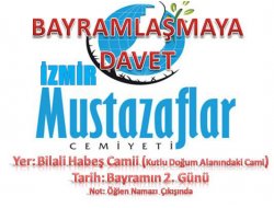 Mustazaflar Cemiyeti İzmir Şubesi'den Bayramlaşmaya Davet
