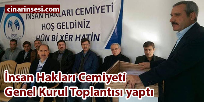 İnsan Hakları Cemiyeti Genel Kurul Toplantısı yaptı