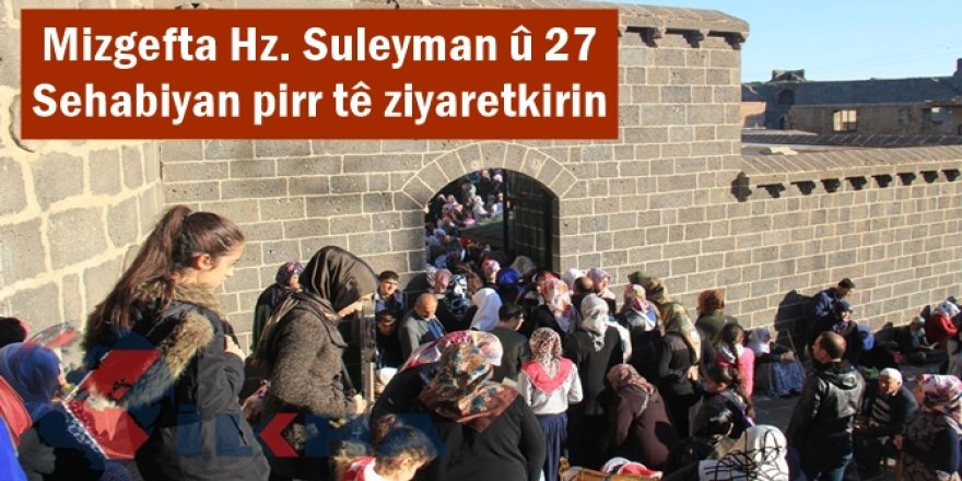 Mizgefta Hz. Suleyman û 27 Sehabiyan pirr tê ziyaretkirin
