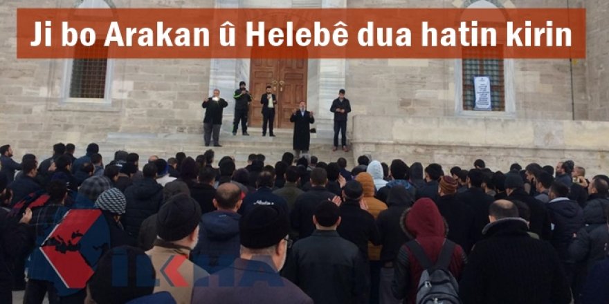 Ji bo Arakan û Helebê dua hatin kirin