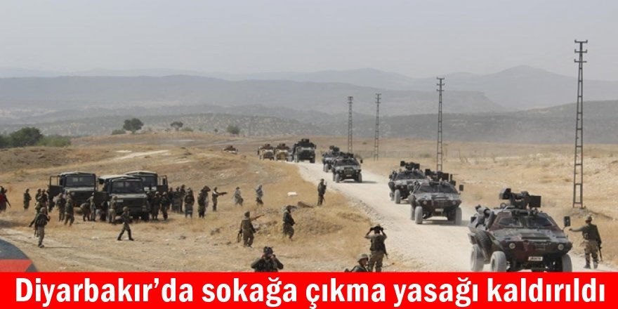 Diyarbakır’da sokağa çıkma yasağı kaldırıldı