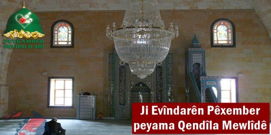 Ji Evîndarên Pêxember peyama Qendîla Mewlîdê