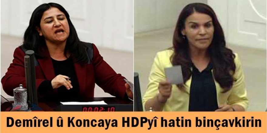 Demîrel û Koncaya HDPyî hatin binçavkirin