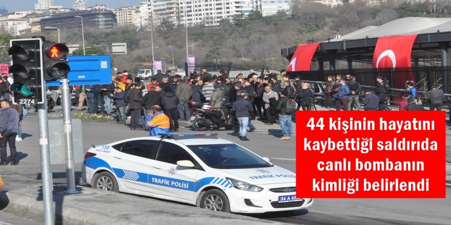 44 kişinin hayatını kaybettiği saldırıda canlı bombanın kimliği belirlendi