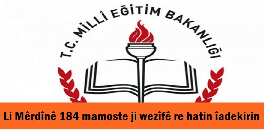 Li Mêrdînê 184 mamoste ji wezîfê re hatin îadekirin