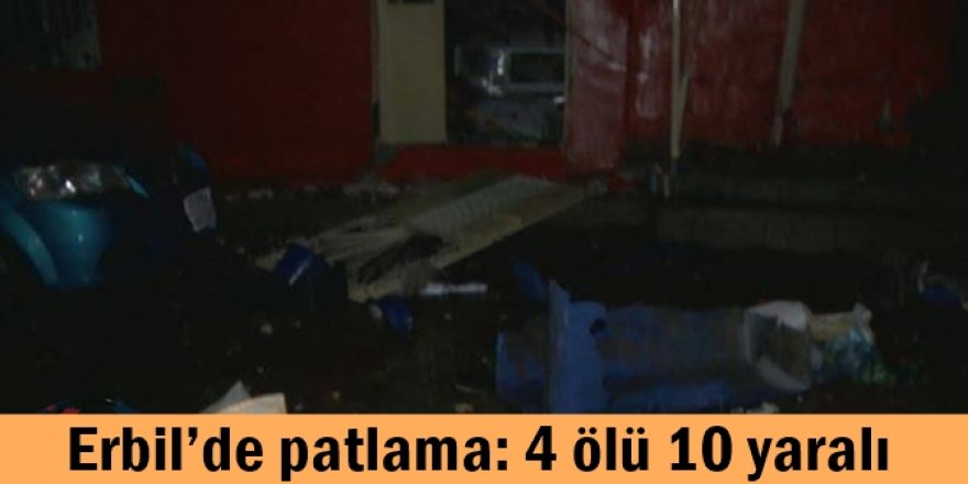 Erbil’de patlama: 4 ölü 10 yaralı