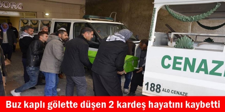 Buz kaplı gölette düşen 2 kardeş hayatını kaybetti