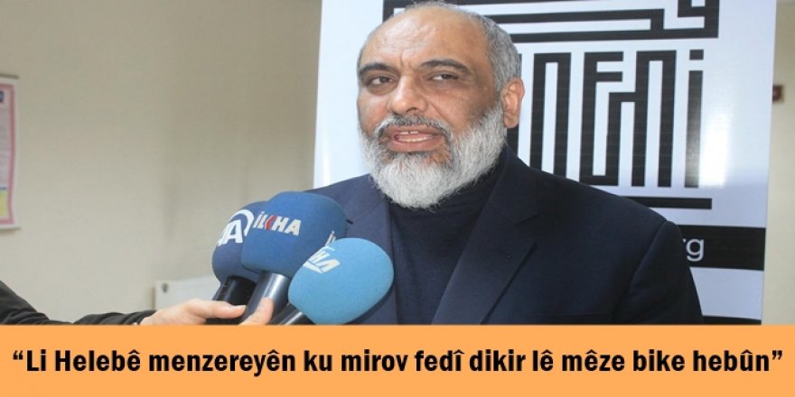 “Li Helebê menzereyên ku mirov fedî dikir lê mêze bike hebûn”