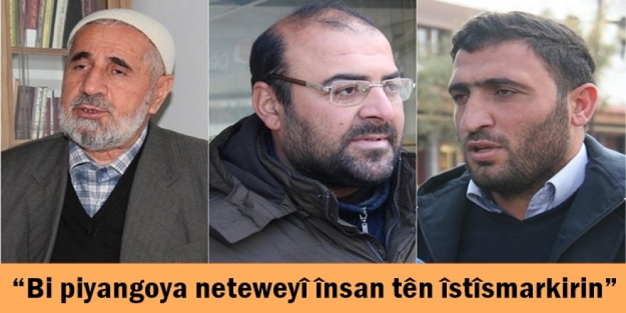 “Bi piyangoya neteweyî însan tên îstîsmarkirin”