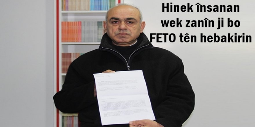 Hinek însanan wek zanîn ji bo FETO tên hebakirin