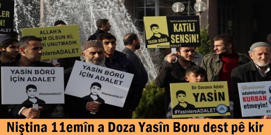 Niştina 11emîn a Doza Yasîn Boru dest pê kir