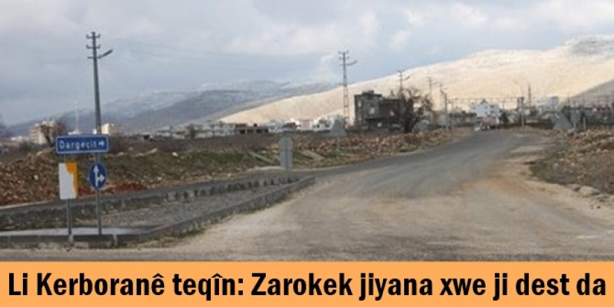 Li Kerboranê teqîn: Zarokek jiyana xwe ji dest da