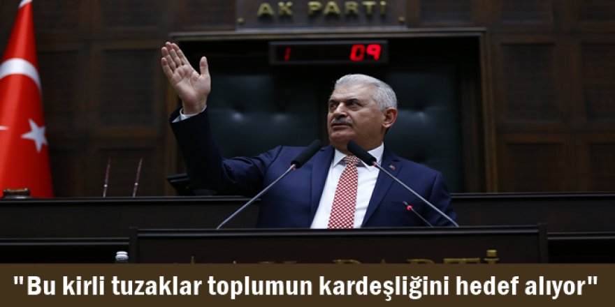 "Bu kirli tuzaklar toplumun kardeşliğini hedef alıyor"