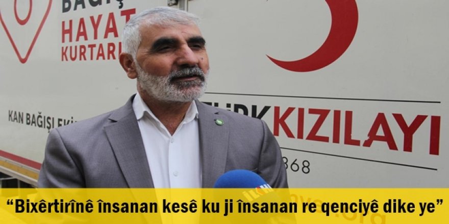 “Bixêrtirînê însanan kesê ku ji însanan re qenciyê dike ye”