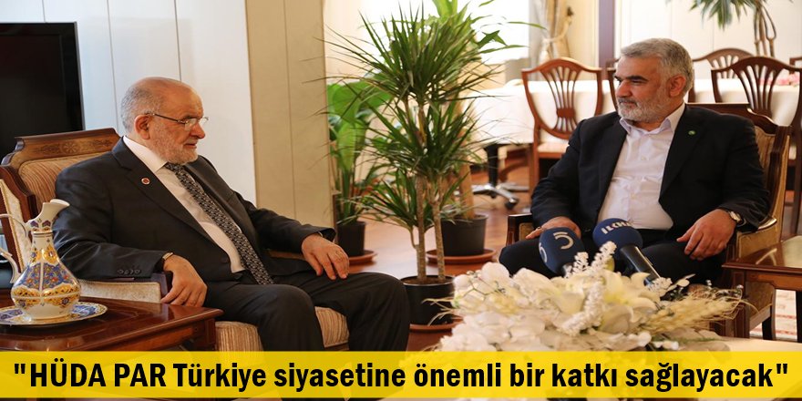 "HÜDA PAR Türkiye siyasetine önemli bir katkı sağlayacak"