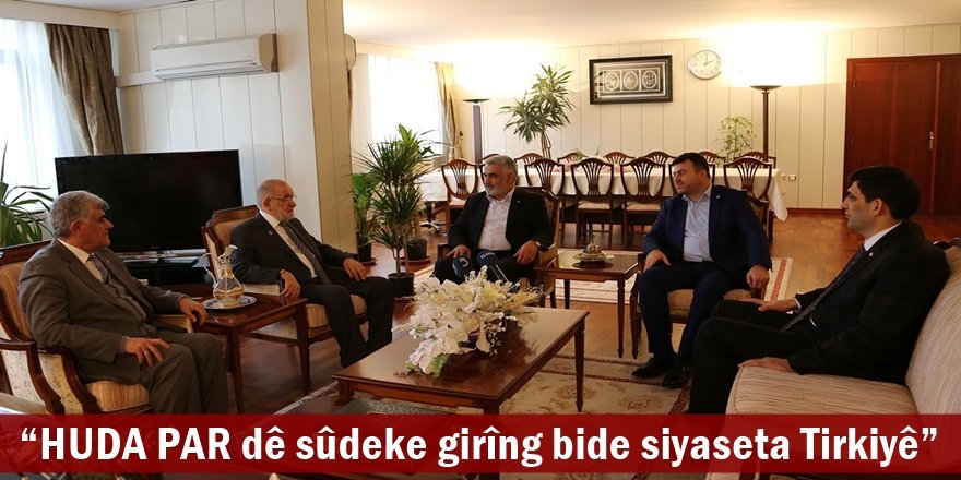 “HUDA PAR dê sûdeke girîng bide siyaseta Tirkiyê”
