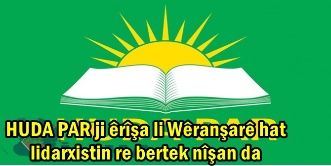 HUDA PAR ji êrîşa li Wêranşarê hat lidarxistin re bertek nîşan da