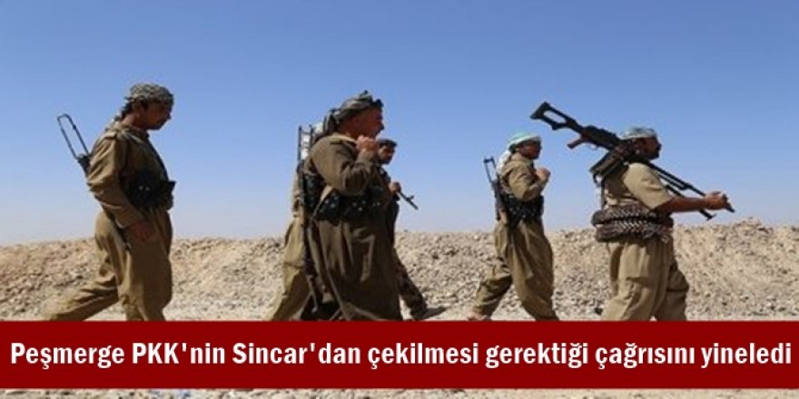 Peşmerge PKK'nin Sincar'dan çekilmesi gerektiği çağrısını yineledi