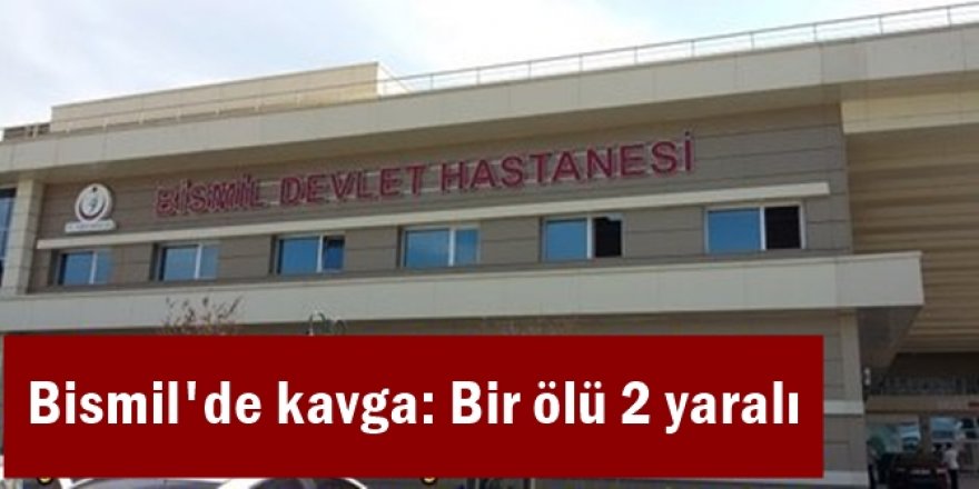 Diyarbakır Bismil'de kavga: Bir ölü 2 yaralı