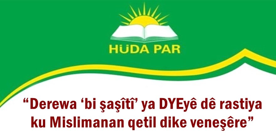 “Derewa ‘bi şaşîtî’ ya DYEyê dê rastiya ku Mislimanan qetil dike veneşêre”