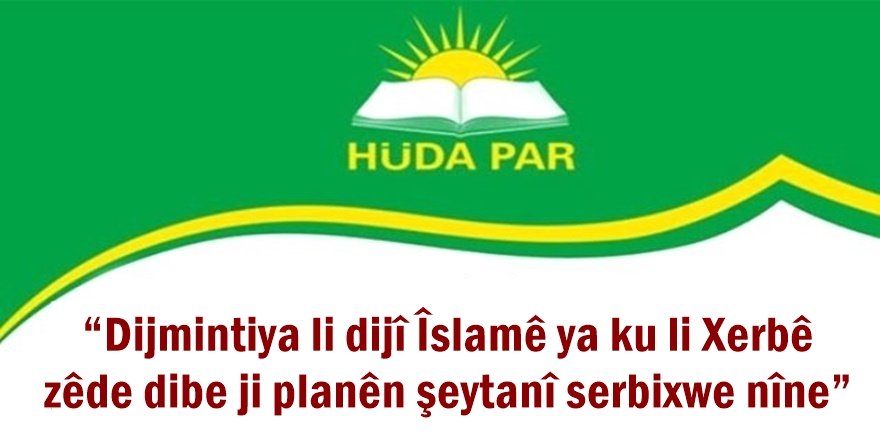 “Dijmintiya li dijî Îslamê ya ku li Xerbê zêde dibe ji planên şeytanî serbixwe nîne”