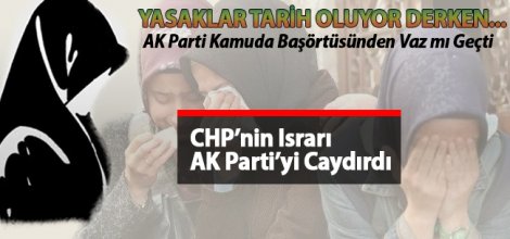 AK Parti Başörtüsünden Vazgeçti