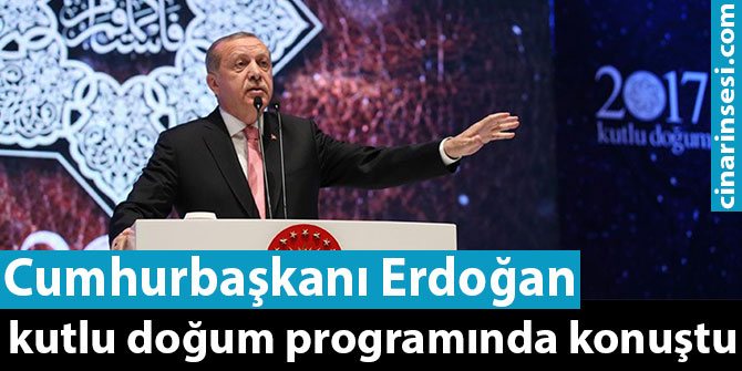 Cumhurbaşkanı Erdoğan kutlu doğum programında konuştu video