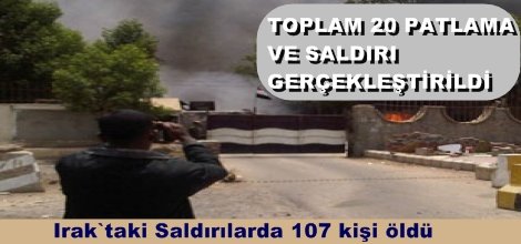 Irak`taki Saldırılarda 107 kişi öldü