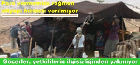Göçerler, yetkililerin ilgisizliğinden yakınıyor