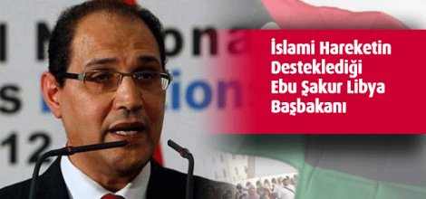 Mustafa Ebu Şakur, Libya`nın Yeni Başbakanı