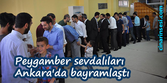 Ankara'da peygamber sevdalıları bayramlaştı