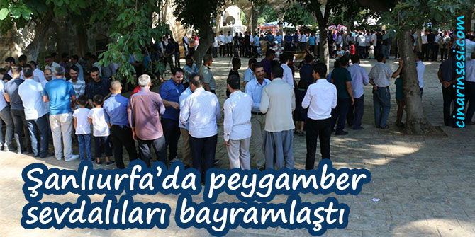 Şanlıurfa’da peygamber sevdalıları bayramlaştı