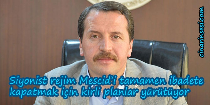 Siyonist rejim Mescid’i tamamen ibadete kapatmak için kirli planlar yürütüyor