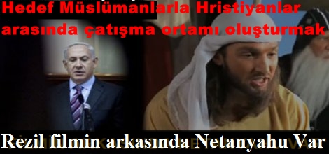 'O filmin arkasında Netanyahu var'