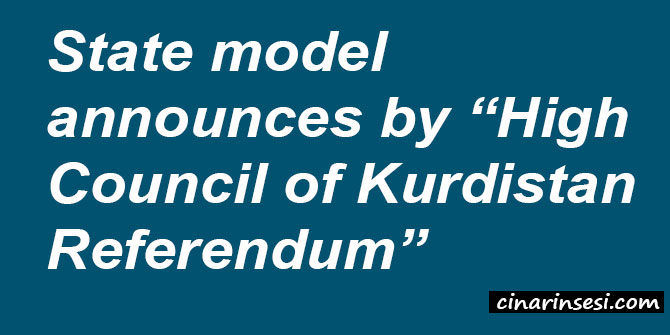 State model announces by “High Council of Kurdistan Referendum”