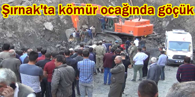 Şırnak'ta kömür ocağında göçük
