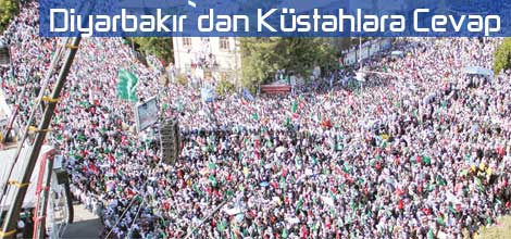 Diyarbakır`dan Küstahlara Cevap