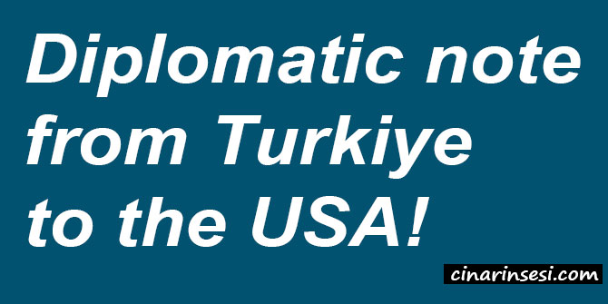Diplomatic note from Turkiye to the USA!