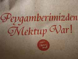 Peygamberimizden Mektup Var