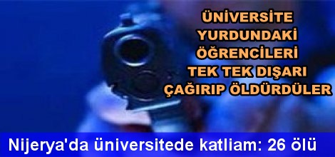 Nijerya'da üniversitede katliam: 26 ölü