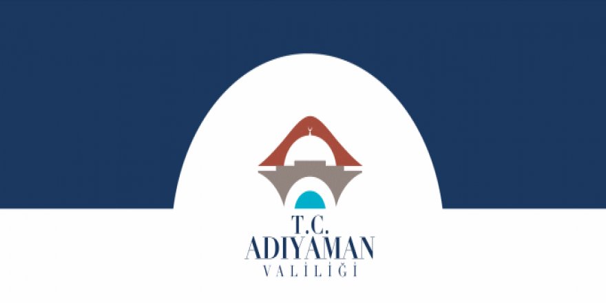 Adıyaman Valiliğinden basın açıklamalarına kısıtlama