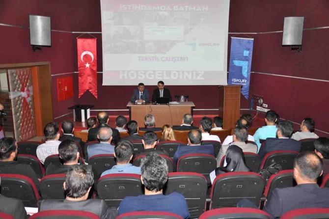 ​Batman’da İŞKUR’dan tekstil çalıştayı