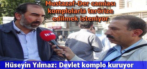 Hüseyin Yılmaz: Devlet komplo kuruyor