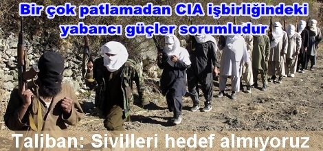 Taliban: Sivilleri hedef almıyoruz